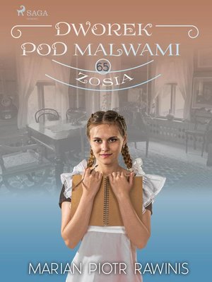 cover image of Dworek pod Malwami 65--Zosia